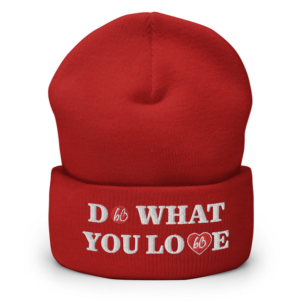 DO WHAT YOU LOVE Cuffed Beanie