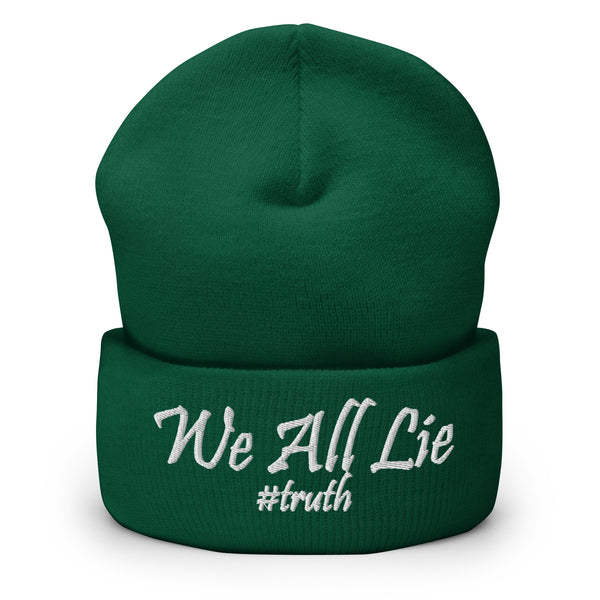 We All Lie #Truth Cuffed Beanie