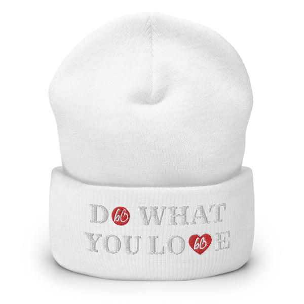 DO WHAT YOU LOVE Cuffed Beanie