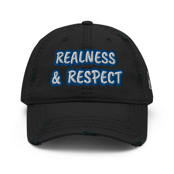 REALNESS & RESPECT Distressed Dad Hat
