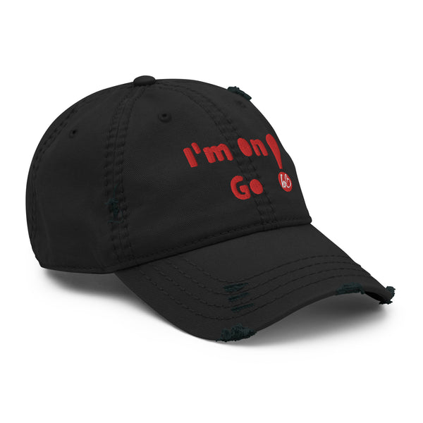 I'm On Go! Distressed Dad Hat