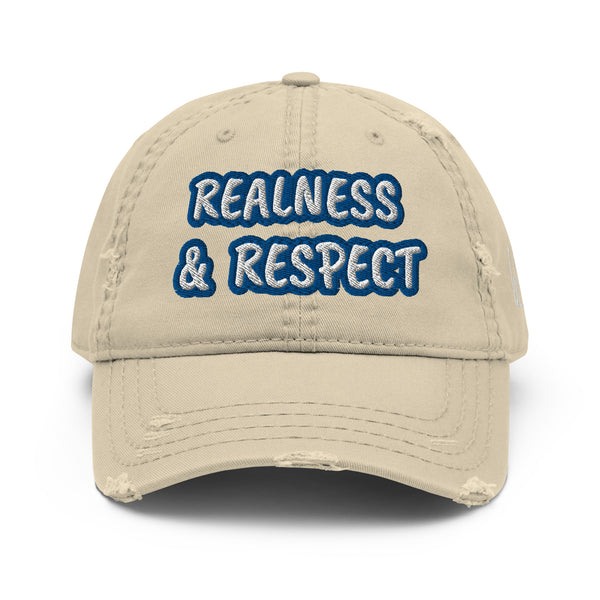 REALNESS & RESPECT Distressed Dad Hat