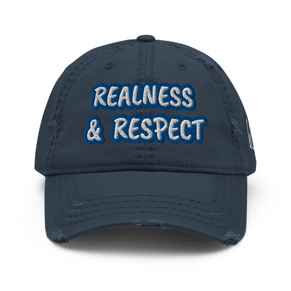 REALNESS & RESPECT Distressed Dad Hat