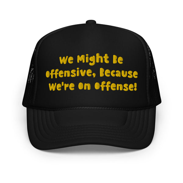 On Offense Foam Trucker Hat