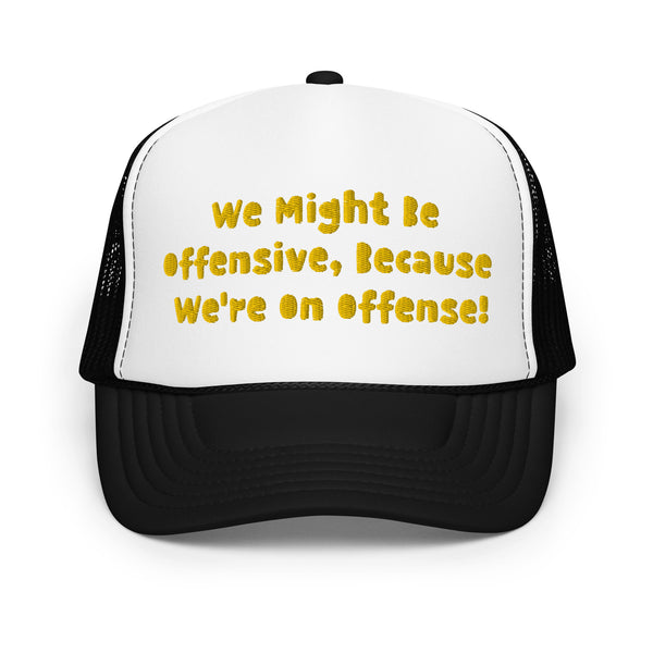 On Offense Foam Trucker Hat