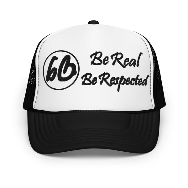 Circle 3D Puff Be Real Be Respected Foam Trucker Hat