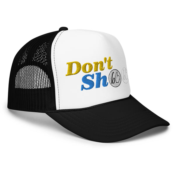 Don't Shoot bb Foam Trucker Hat