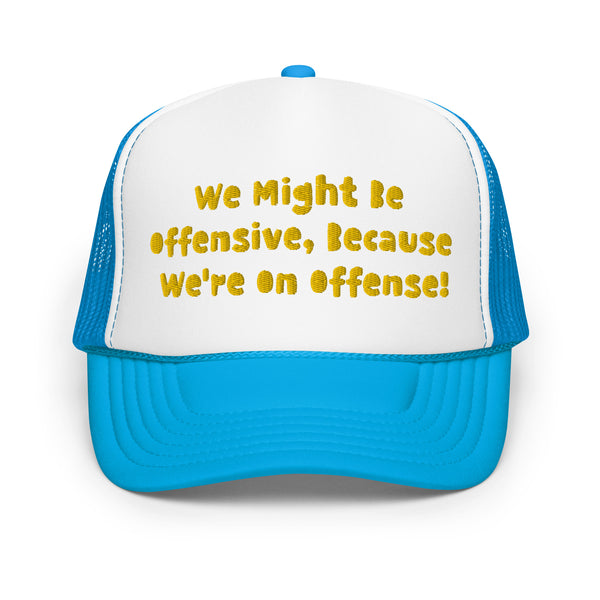 On Offense Foam Trucker Hat