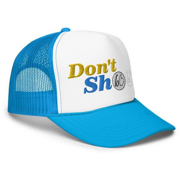 Don't Shoot bb Foam Trucker Hat