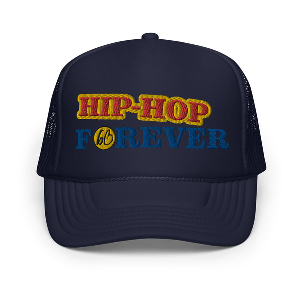 HIP-HOP FOREVER Foam Trucker Hat