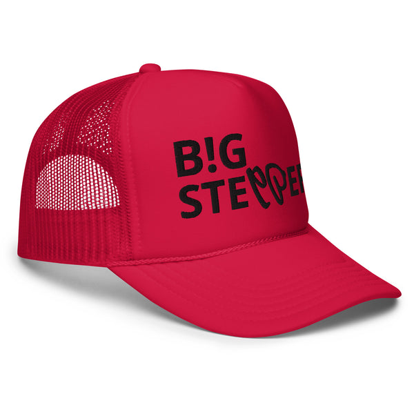 BIG STEPPER Foam Trucker Hat