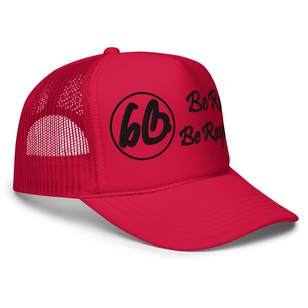 Circle 3D Puff Be Real Be Respected Foam Trucker Hat