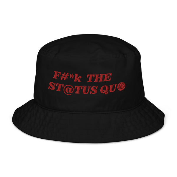 F THE STATUS QUO Organic Bucket Hat