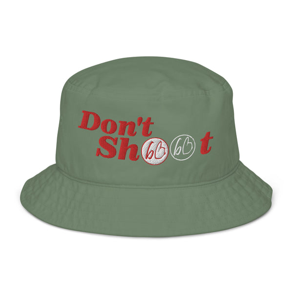 Don't Shoot bb Organic Bucket Hat
