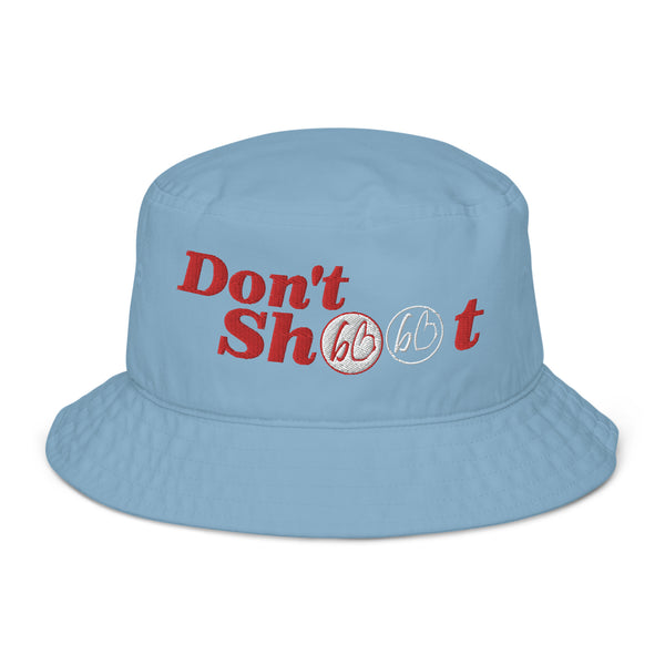Don't Shoot bb Organic Bucket Hat