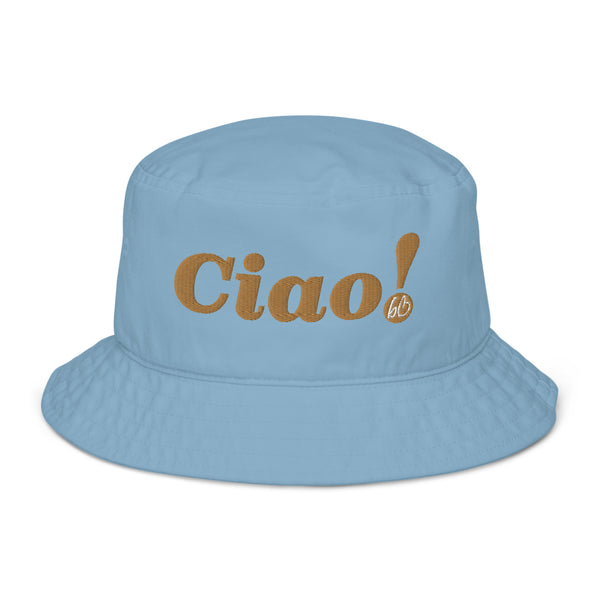 Ciao! Organic Bucket Hat