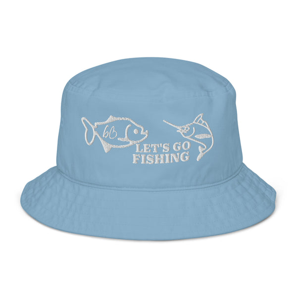 LET'S GO FISHING Organic Bucket Hat