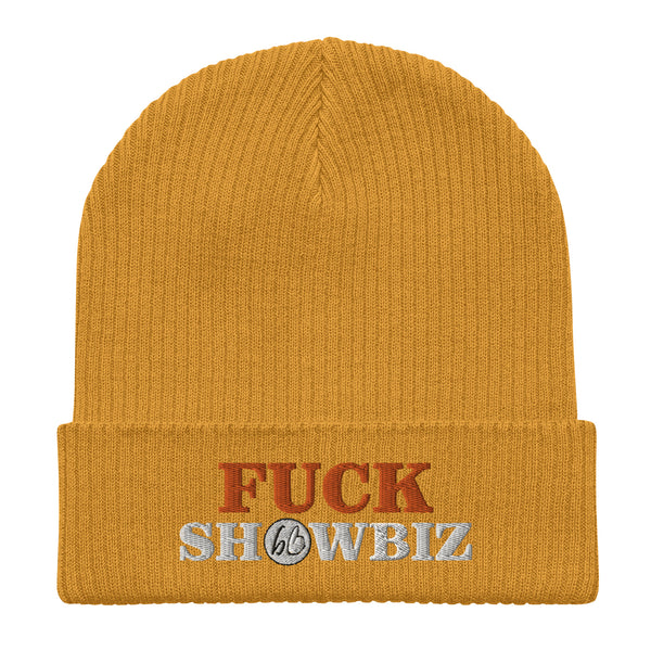 FUCK SHOWBIZ Organic Ribbed Beanie