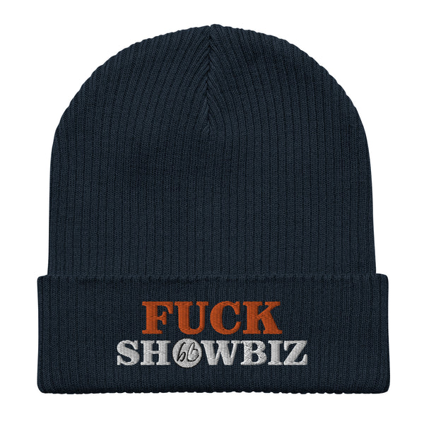 FUCK SHOWBIZ Organic Ribbed Beanie