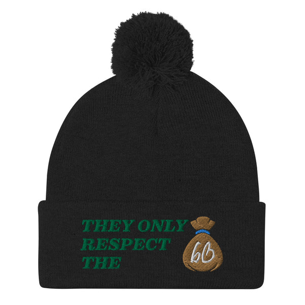 THEY ONLY RESPECT THE BAG Pom-Pom Beanie