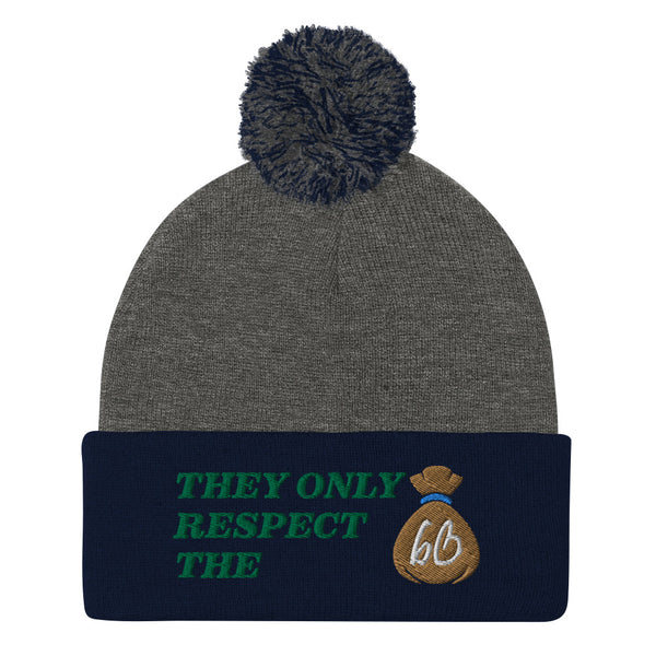 THEY ONLY RESPECT THE BAG Pom-Pom Beanie