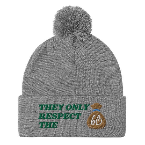 THEY ONLY RESPECT THE BAG Pom-Pom Beanie