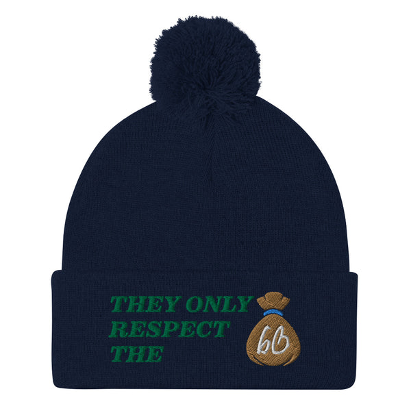 THEY ONLY RESPECT THE BAG Pom-Pom Beanie