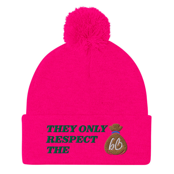 THEY ONLY RESPECT THE BAG Pom-Pom Beanie