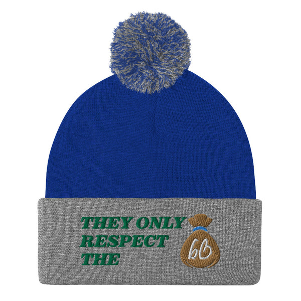 THEY ONLY RESPECT THE BAG Pom-Pom Beanie