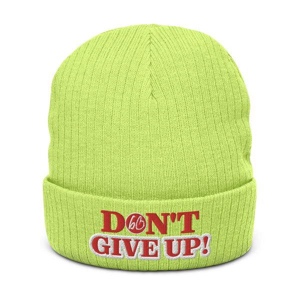 DON'T GIVE UP! Ribbed Knit Beanie