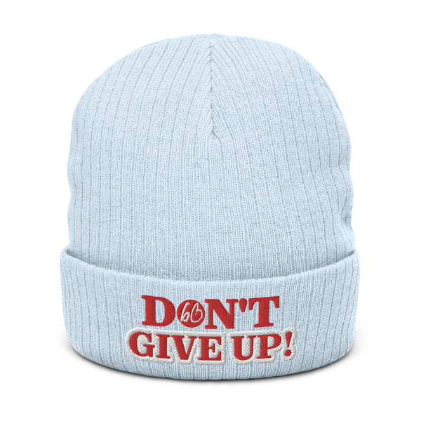 DON'T GIVE UP! Ribbed Knit Beanie