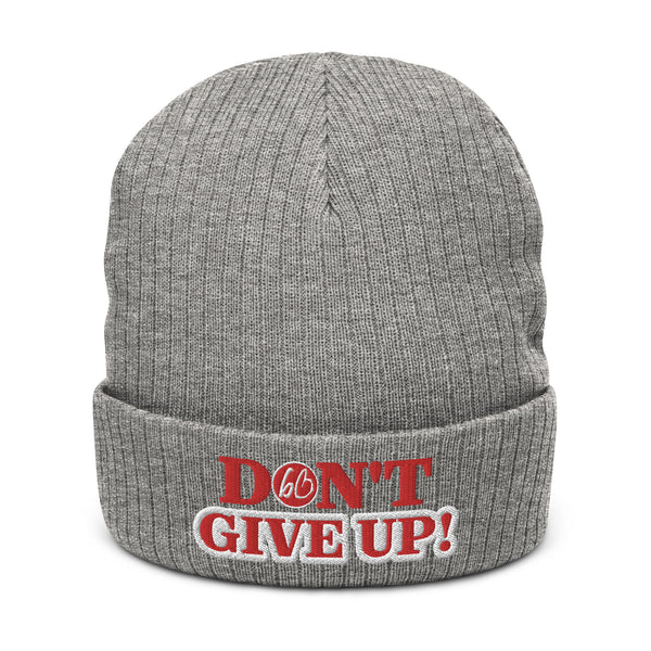 DON'T GIVE UP! Ribbed Knit Beanie