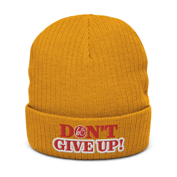 DON'T GIVE UP! Ribbed Knit Beanie