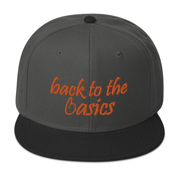 back to the basics Snapback Hat