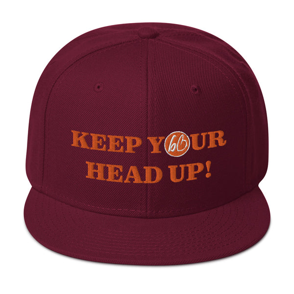 KEEP YOUR HEAD UP! Snapback Hat