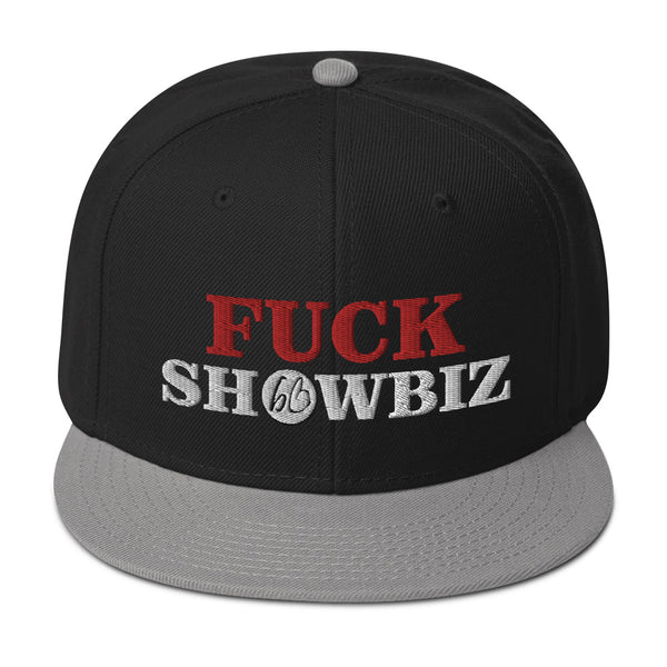 FUCK SHOWBIZ Snapback Hat