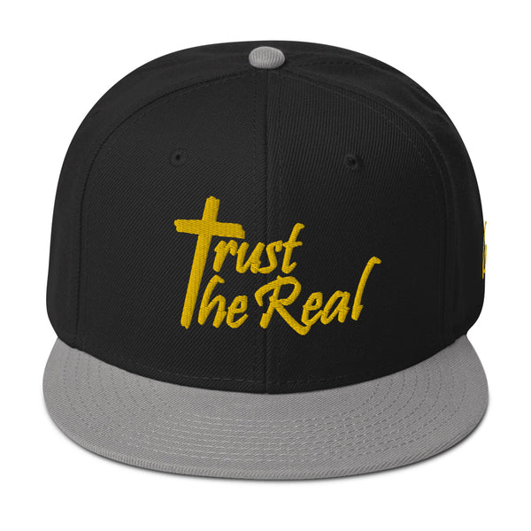 Trust The Real Snapback Hat