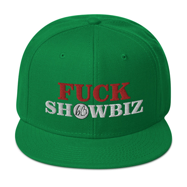 FUCK SHOWBIZ Snapback Hat