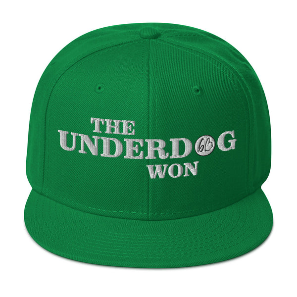 THE UNDERDOG WON Snapback Hat