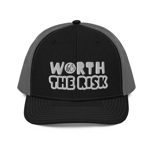 WORTH THE RISK Trucker Hat