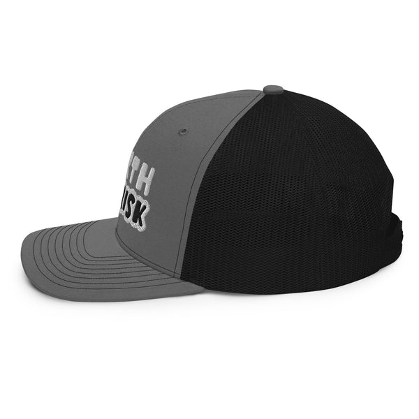 WORTH THE RISK Trucker Hat