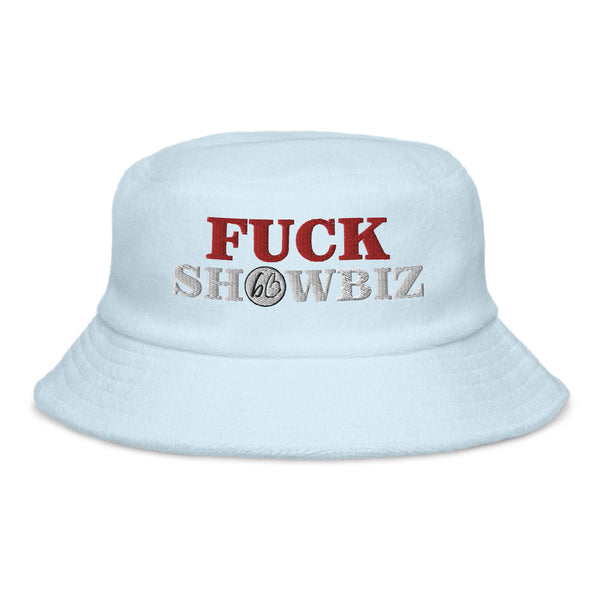 FUCK SHOWBIZ Unstructured Terry Cloth Bucket Hat