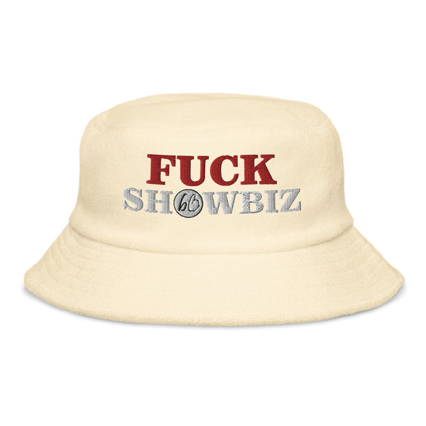 FUCK SHOWBIZ Unstructured Terry Cloth Bucket Hat