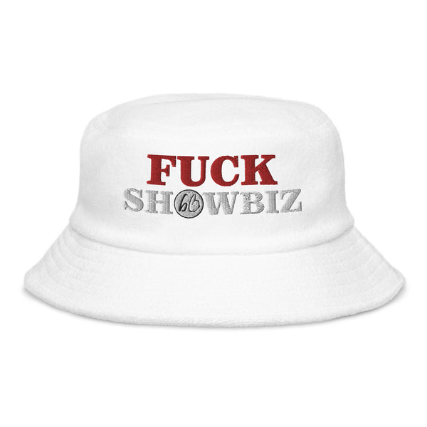 FUCK SHOWBIZ Unstructured Terry Cloth Bucket Hat
