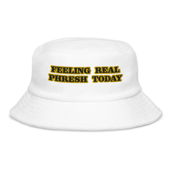 FEELING REAL PHRESH TODAY Unstructured Terry Cloth Bucket Hat
