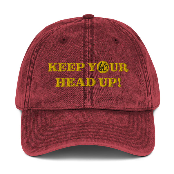 KEEP YOUR HEAD UP! Vintage Cotton Twill Hat