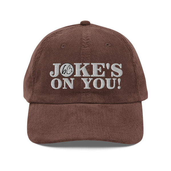 JOKE'S ON YOU! Vintage Corduroy Hat