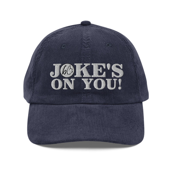JOKE'S ON YOU! Vintage Corduroy Hat