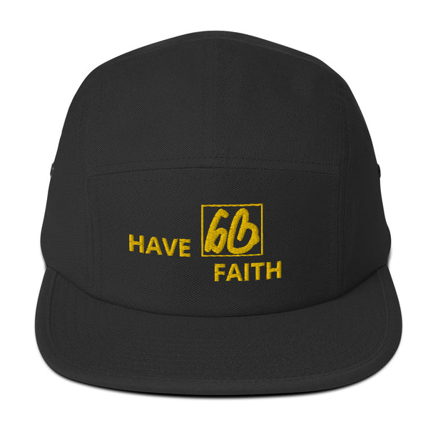 HAVE FAITH Five Panel Hat