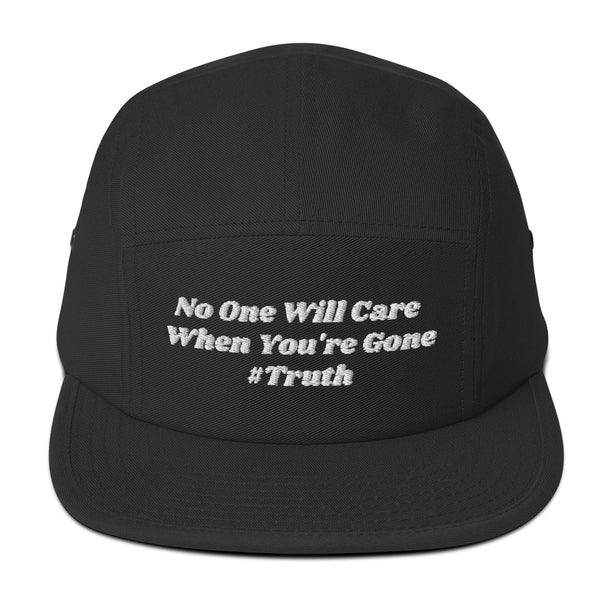 No One Cares #Truth Five Panel Hat